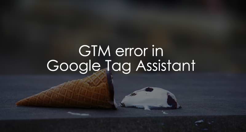 http response code indicates tag failed to fire: status 404. this could be due to an empty or un-published container